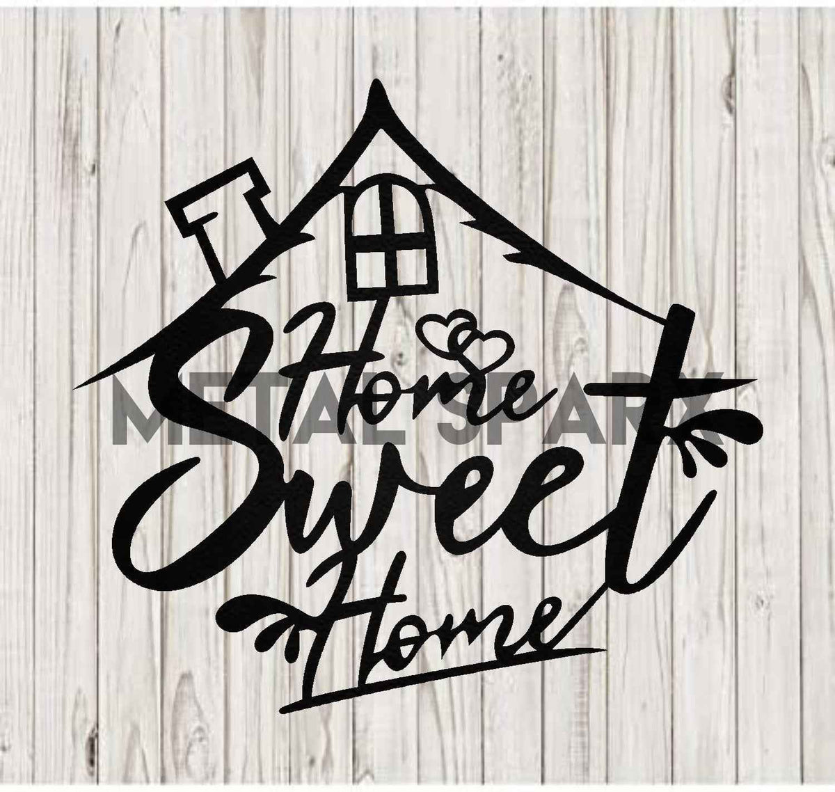 Black Metal Art piece titled "Home Sweet Home" by Metal Sparx, featuring decorative metal design with a rustic, home-themed motif.