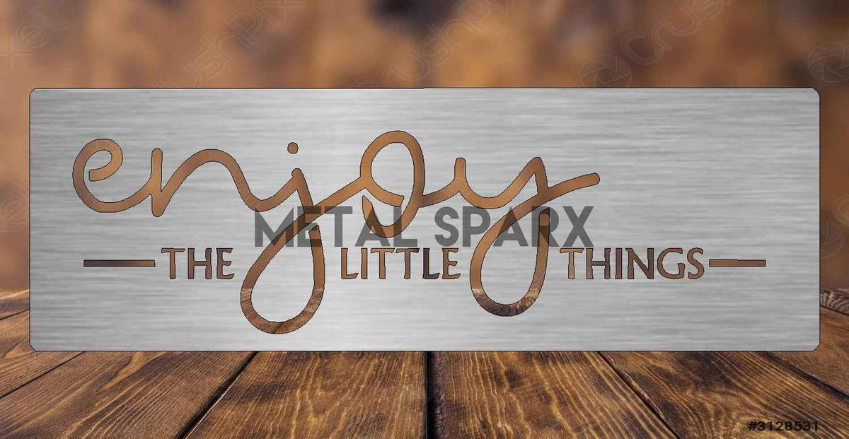 Enjoy the Little Things metal wall art by Metal Sparx featuring a motivational quote in elegant design.