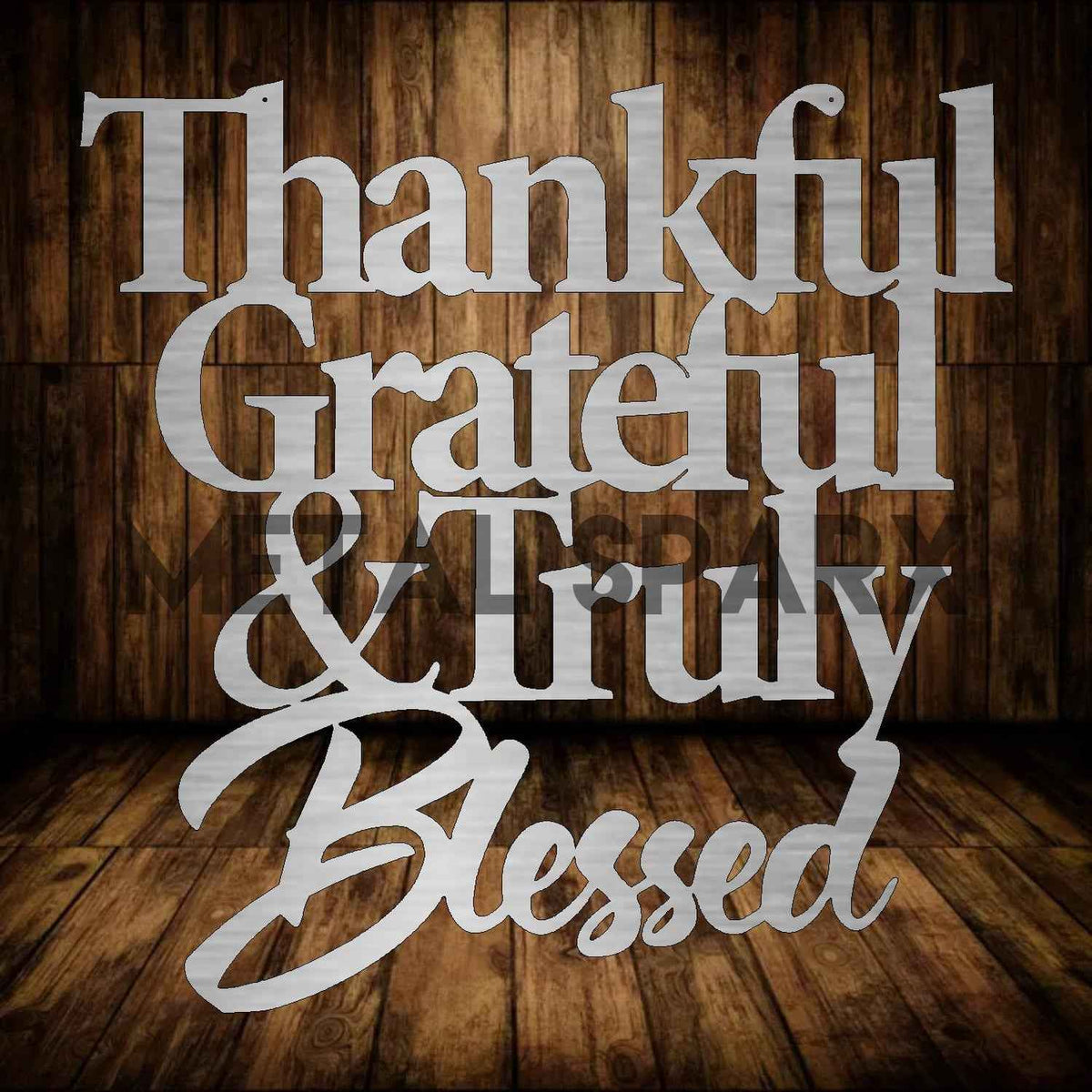 Thankful and Grateful metal art piece by Metal Sparx, featuring elegant metal design with inspirational wording.