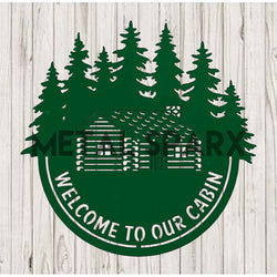 Green metal sign reading "Welcome to our Cabin" by Metal Sparx, featuring rustic outdoor decor for cabin entrances.