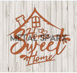 Rusty Metal Art piece titled Home Sweet Home by Metal Sparx, featuring a decorative metal design with a rustic finish.